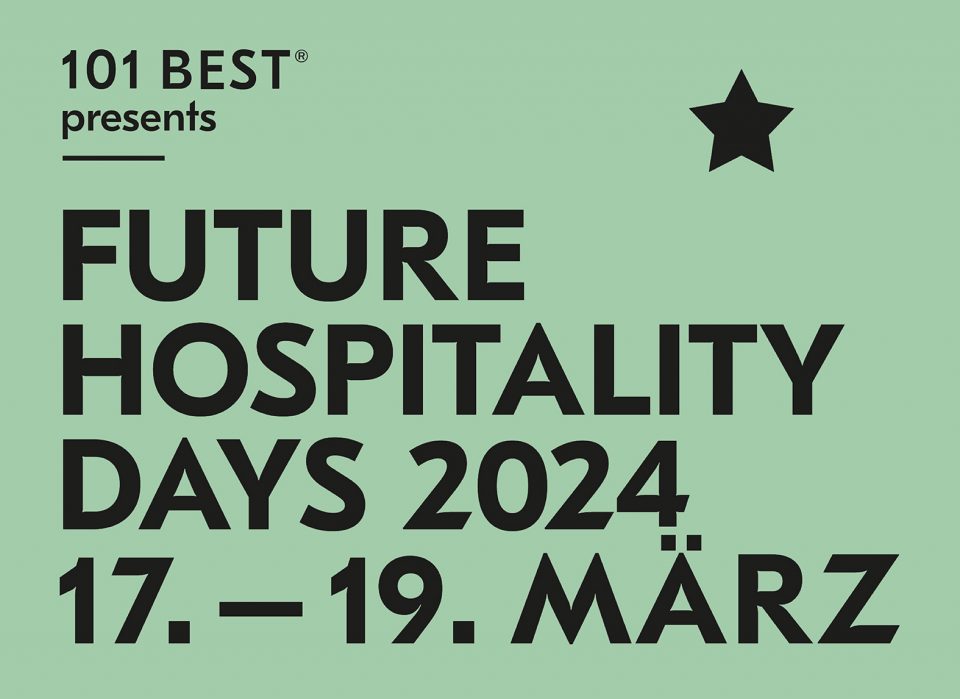 future hospitality days 2024, carsten k. rath, david rath, die 101 besten, tn hotel consulting, tomas niederberghaus, hotel pr